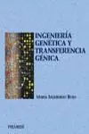 Ingenieria Genetica y Transferencia Genica
