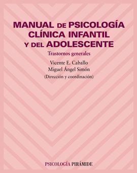 MANUAL DE PSICOLOGÍA CLÍNICA INFANTIL Y DEL ADOLESCENTE