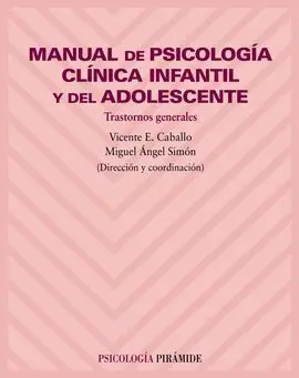 Manual de Psicología Clínica Infantil y del Adolescente