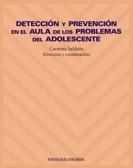 Detección y Prevención en el Aula de los Problemas del Adolescente