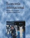 ECONOMÍA INTERNACIONAL: INTRODUCCIÓN A LA TEORÍA DEL COMERCIO INTERNACIONAL