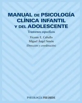 Manual de Psicología Clínica Infantil y del Adolescente
