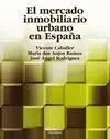 El Mercado Inmobiliario Urbano en España