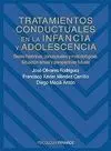 Tratamientos Conductuales en la Infancia y la Adolescencia 2ª Edicion