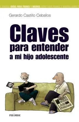 Claves para Entender a mi Hijo Adolescente