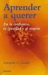 Aprender a Querer, en la Confianza, la Igualdad y el Respeto