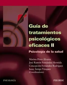 Guía de Tratamientos Psicológicos Eficaces Ii