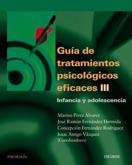GUÍA DE TRATAMIENTOS PSICOLÓGICOS EFICACES III