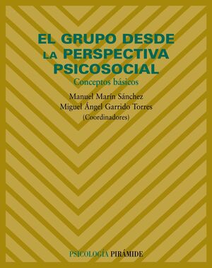 EL GRUPO DESDE LA PERSPECTIVA PSICOSOCIAL