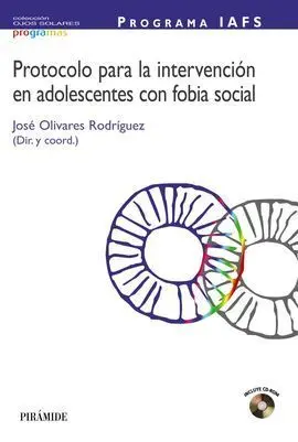 Protocolo para la Intervención en Adolescentes con Fobia Social