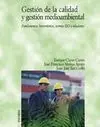 Gestión de la Calidad y Gestión Mediambiental: Fundamentos, Herramient