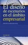 El Diseño de Escenarios en el Ámbito Empresarial
