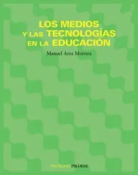 Los Medios y las Tecnologías en la Educaciòn