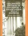 Decisiones Óptimas de Inversión y Financiación en la Empresa