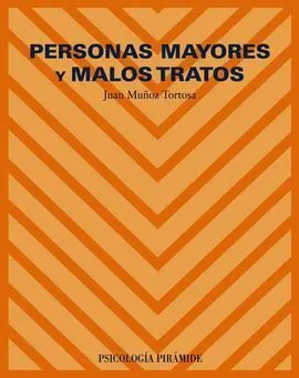 Personas Mayores y Malos Tratos