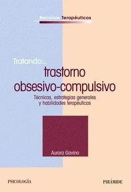 Tratando... Trastorno Obsesivo-Compulsivo