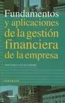 Fundamentos y Aplicaciones de la Gestión Financiera de la Empresa