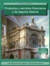 PRODUCTOS Y SERVICIOS FINANCIEROS Y DE SEGUROS BÁSICOS