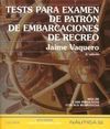 TEST PARA EXAMEN DE PATRÓN DE EMBARCACIONES DE RECREO