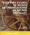 Test para Examen de Patrón de Embarcaciones de Recreo