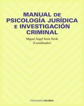 Manual de Psicología Jurídica e Investigación Judicial