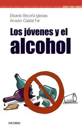 LOS JÓVENES Y EL ALCOHOL