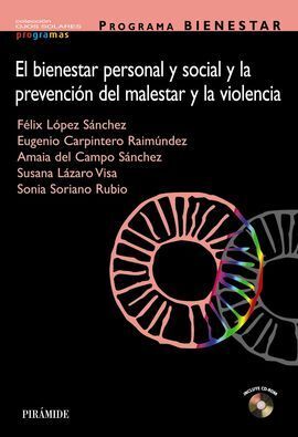 EL BIENESTAR PERSONAL Y SOCIAL Y LA PREVENCIÓN DEL MALESTAR Y LA VIOLENCIA