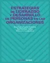 Estrategias de Liderazgo y Desarrollo de Personas en las Organizaciones