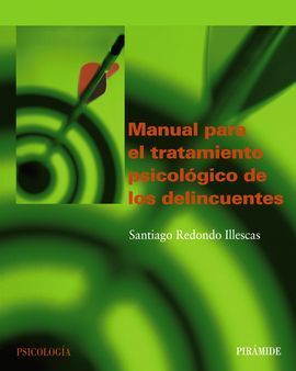 MANUAL PARA EL TRATAMIENTO PSICOLÓGICO DE LOS DELINCUENTES