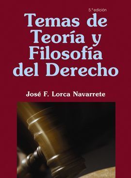 TEMAS DE TEORÍA Y FILOSOFÍA DEL DERECHO