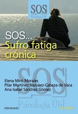 Sos... Sufro Fátiga Crónica