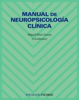 Manual de Neuropsicología Clínica