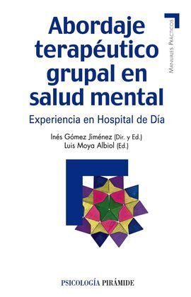 ABORDAJE TERAPÉUTICO GRUPAL EN SALUD MENTAL