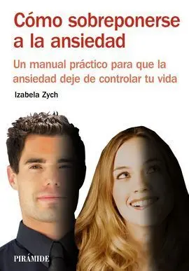 Cómo Sobreponerse a la Ansiedad