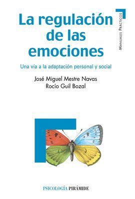 LA REGULACIÓN DE LAS EMOCIONES