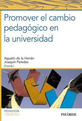 Promover el Cambio Pedagógico en la Universidad