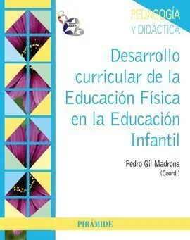 Desarrollo Curricular de la Educación Física en la Educación Infantil
