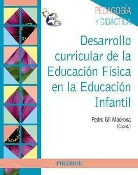 Desarrollo Curricular de la Educación Física en la Educación Infantil