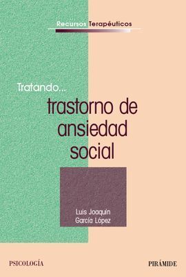 TRATANDO... TRASTORNO DE ANSIEDAD SOCIAL
