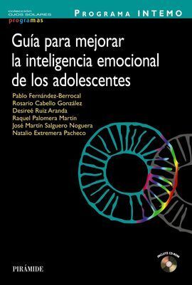 COMO MEJORAR LA INTELIGENCIA EMOCIONAL DEL ADOLESCENTE