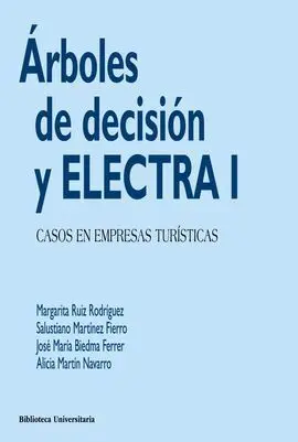 Árboles de Decisión y Electra I
