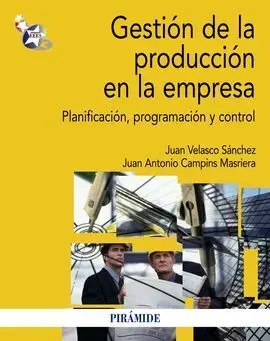 Gestión de la Producción en la Empresa