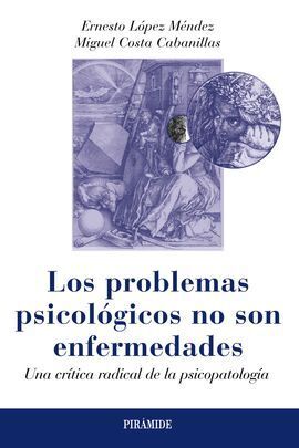 LOS PROBLEMAS PSICOLÓGICOS NO SON ENFERMEDADES