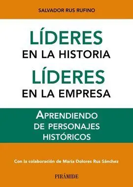 Líderes en la Historia. Líderes en la Empresa