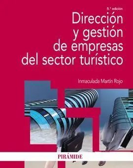 Dirección y Gestión de Empresas del Sector Turístico