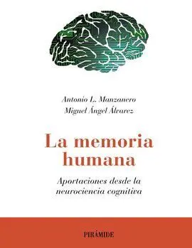 Neurociencia Cognitiva de la Memoria