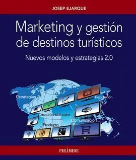 Marketing y Gestión de Destinos Turísticos