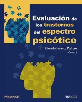 Evaluación de los Trastornos del Espectro Psicótico
