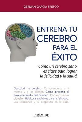 ENTRENA TU CEREBRO PARA EL ÉXITO