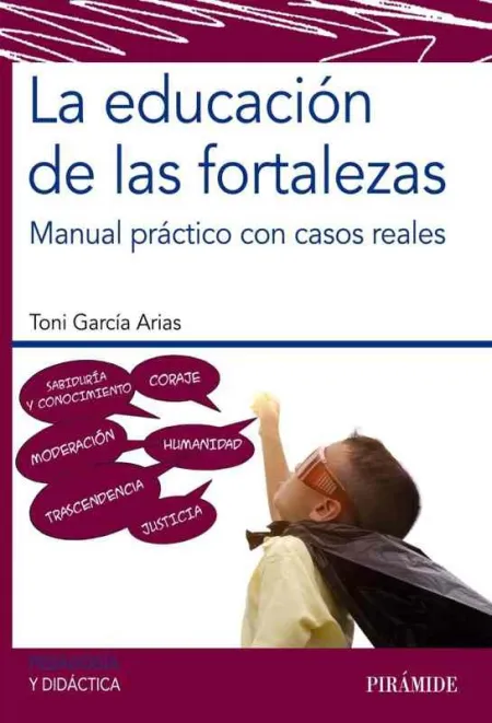 La Educación de las Fortalezas